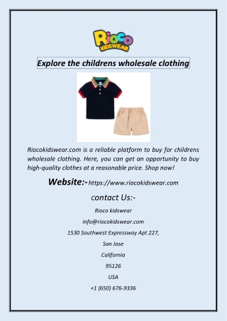 Explore the childrens wholesale clothing