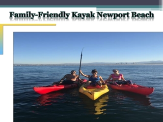 Family-Friendly Kayak Newport Beach