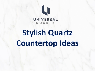 Stylish Quartz Countertop Ideas