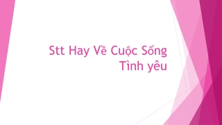 Stt Hay Về Cuộc Sống Tình yêu