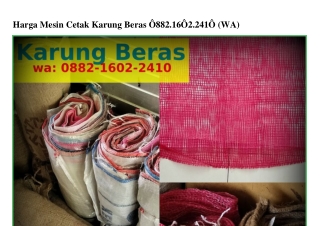 Harga Mesin Cetak Karung Beras (1)