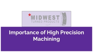 Importance of High Precision Machining.pptx