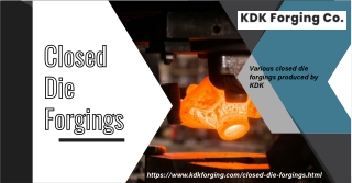 Find The Best Closed Die Forgings Product - Purchase It from KDK Forging Co.