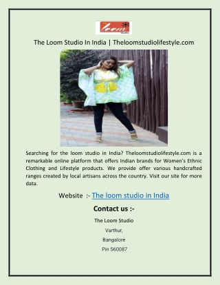 The Loom Studio In India Theloomstudiolifestyle