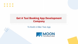 Get A Taxi Booking App Development Company To Build A Bike-Taxi App
