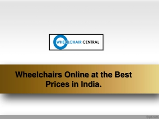 Wheelchair in Gachibowli, Wheelchair in Uppal – Wheelchair Central