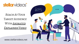 Reach At Your Target Audience With Animated Explainer Video