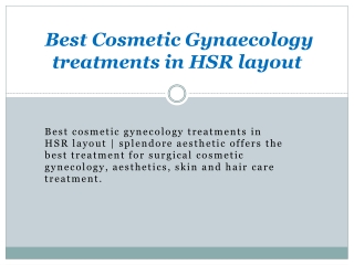 Best Cosmetic Gynaecology treatments in HSR layout