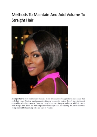 Methods To Maintain And Add Volume To Straight Hair