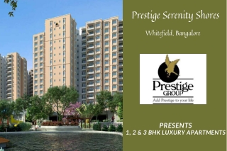 Prestige Serenity Shores Whitefield Bangalore - E-Brochure