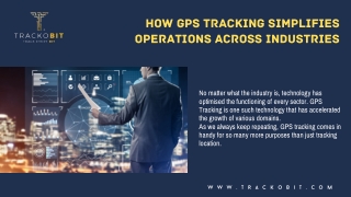 How GPS Tracking Simplifies Operations Across Industries