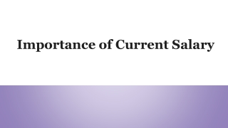 Importance of Current Salary