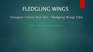 Designer Cotton Suit Set - Fledgling Wings USA