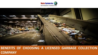 Benefits of Choosing a Licensed Garbage Collection Company