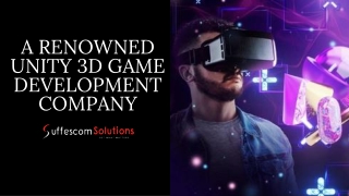 A Renowned Unity 3D Game Development Company