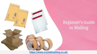 A Beginner's Guide to Mailing