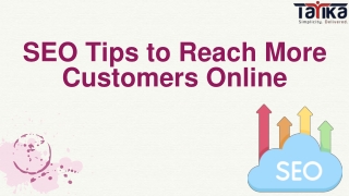 SEO Tips to Reach More Customers Online