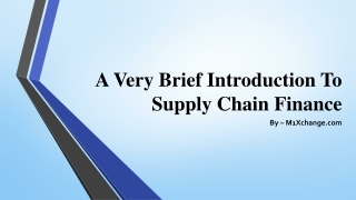 A Very Brief Introduction To Supply Chain Finance