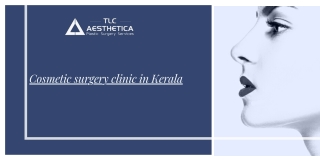 Cosmetic surgery clinic in Kerala