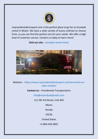 Escalade Rental Miami  Uspresidentialtransport.com