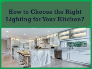 How to Choose the Right Lighting for Your Kitchen