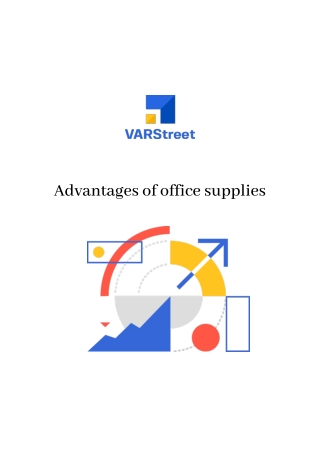 Advantages of office supplies