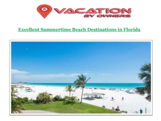 Excellent Summertime Beach Destinations in Florida