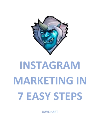 INSTAGRAM MARKETING IN 7 EASY STEPS