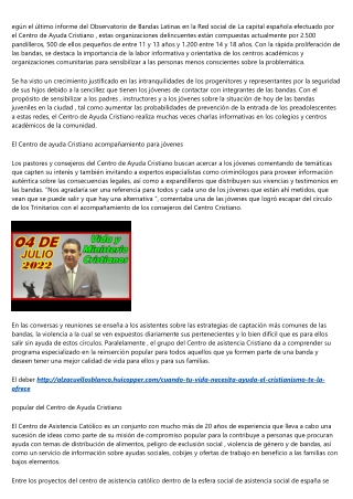 Un centro de ayuda cristiana solo puede ser bueno