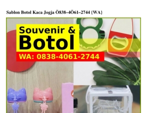 Sablon Botol Kaca Jogja O8З8~ԿOᏮI~27ԿԿ{WhatsApp}