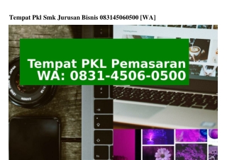 Tempat Pkl Smk Jurusan Bisnis 083I.ㄐ50Ꮾ.0500[WhatsApp]