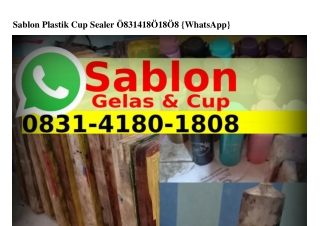 Sablon Plastik Cup Sealer (1)