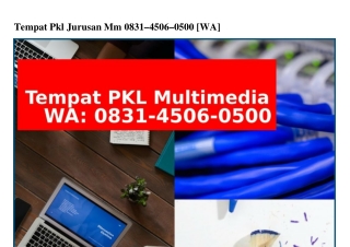 Tempat Pkl Jurusan MmTempat Pkl Jurusan Mm O8ЗI_Կ5OᏮ_O5OO[WhatsApp]