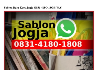 Sablon Baju Kaos Jogja 08౩1·Կ180·1808(WA)