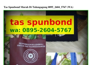 Tas Spunbond Murah Di Tulungagung