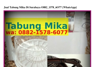 Jual Tabung Mika Di Surabaya