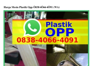 Harga Mesin Plastik Opp Ö8౩8_4Ö66_4ÖᑫI(WA)