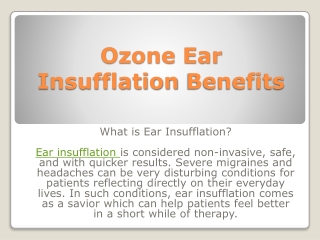 Ozone ear insufflation benefits