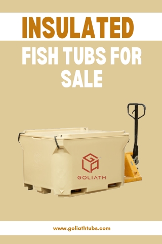 Insulated Fish Tubs For Sale