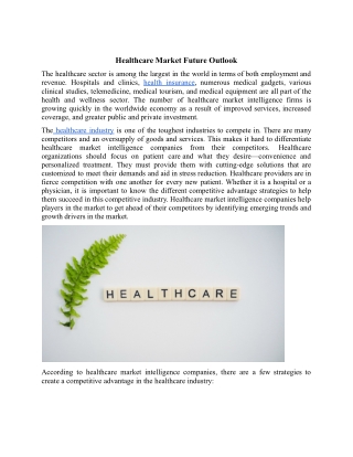 Healthcare Market Future Outlook.