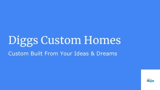General Contractors in Washington - Diggs Custom Homes