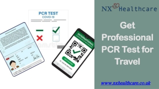 Get Professional PCR Test for Travel - NX Healthcare