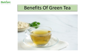 Benefits Of Green Tea