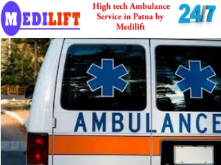 High tech Ambulance Service in Patna by Medilift