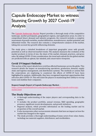 Capsule Endoscopy Market to witness Stunning Growth by 2027 Covid-19 Analysis