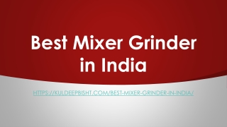 BEST MIXER GRINDER IN INDIA