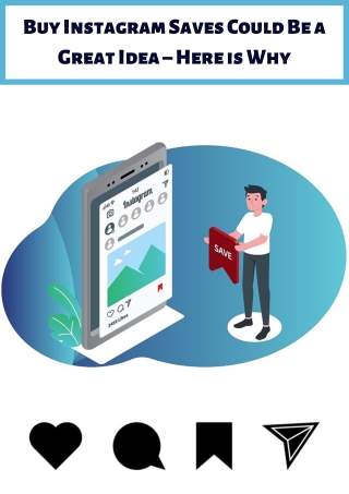Buy Instagram Saves Could be a Great Idea