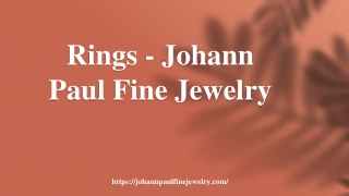 Rings - Johann Paul Fine Jewelry