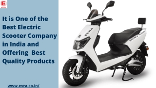 One of the Best Electric Scooter Company in India and Offering  Best Quality