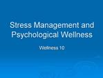 Stress Management and Psychological Wellness